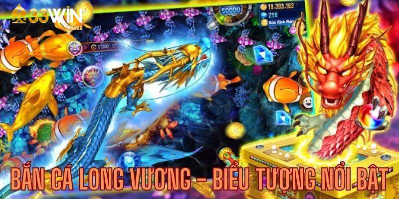 Biểu tượng long vương vô cùng đặc sắc trong trò chơi